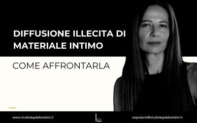 Come Affrontare la Diffusione Illecita di Materiale Intimo Online