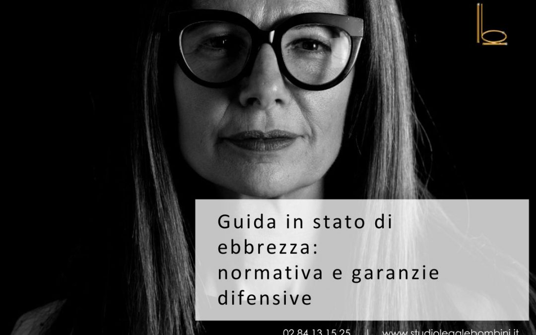 Guida in stato di ebbrezza