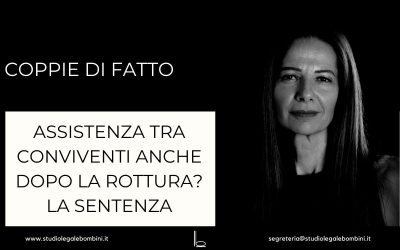 Convivenze di fatto e obblighi di assistenza tra conviventi: cosa ha stabilito la Cassazione